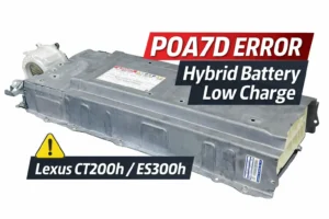 P0A7D code Lexus CT200h ES300h hybrid battery pack low charge